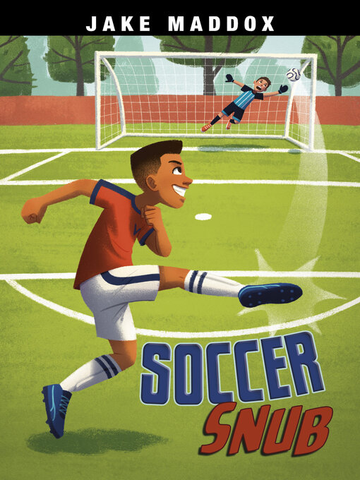 Title details for Soccer Snub by Jake Maddox - Available